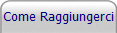 Come Raggiungerci